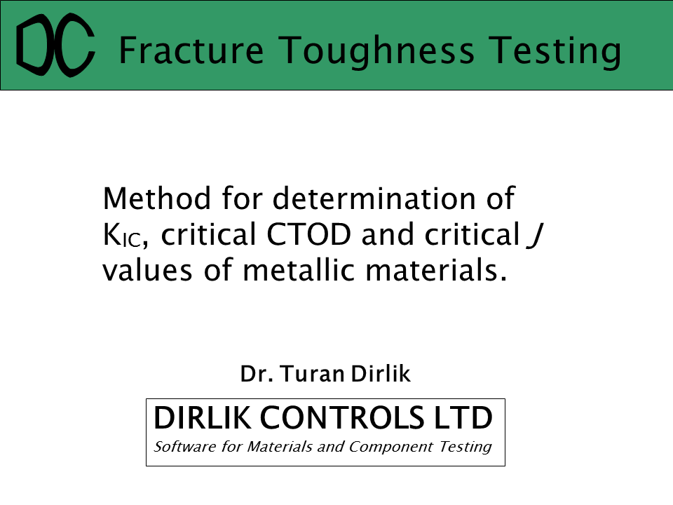 Fracture Toughness Testing Presentation
